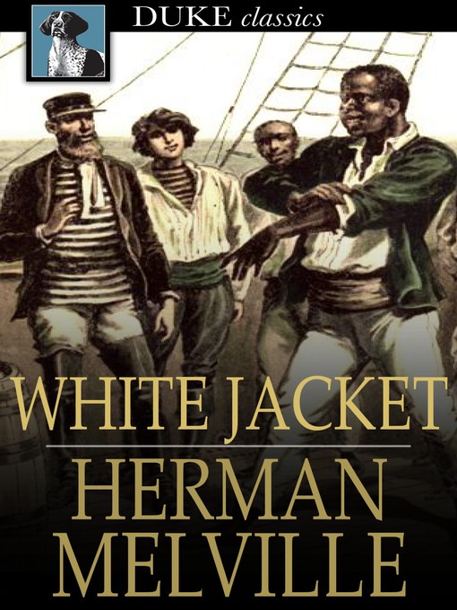 Titeldetails für White Jacket nach Herman Melville - Verfügbar